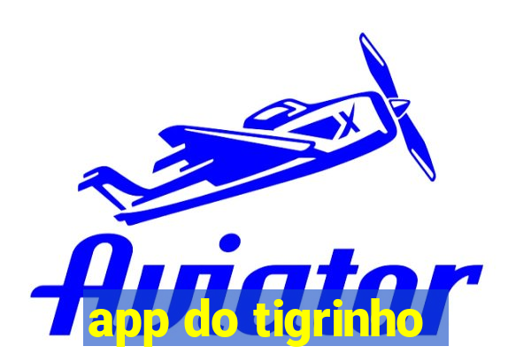 app do tigrinho